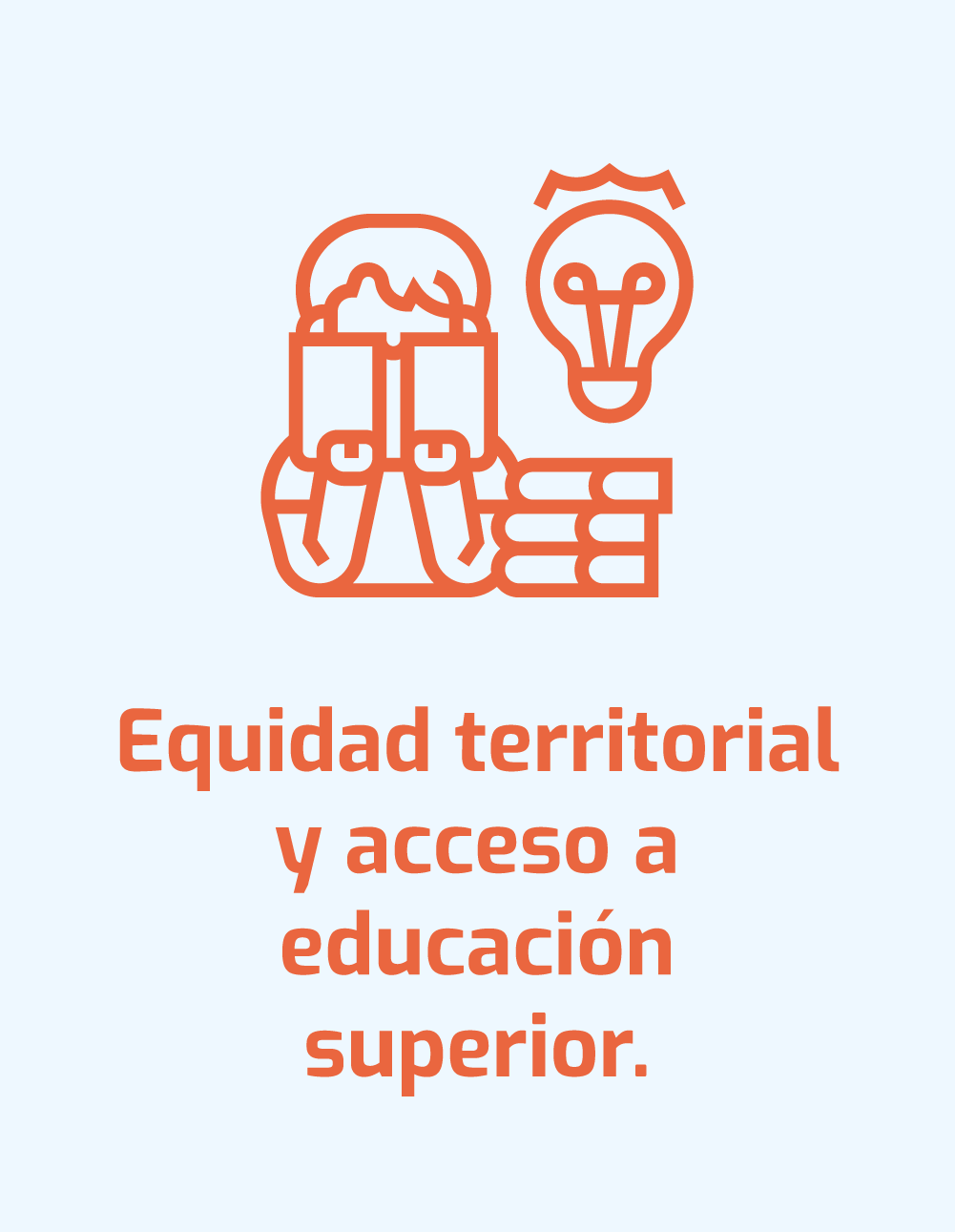 Adenda 1. Equidad territorial y acceso a educación superior