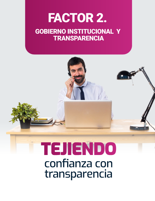 Factor 2. Tejiendo confianza con transparencia